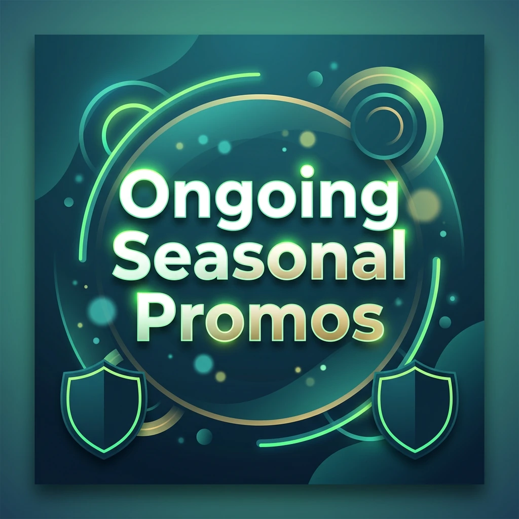 Ongoing Seasonal Promos